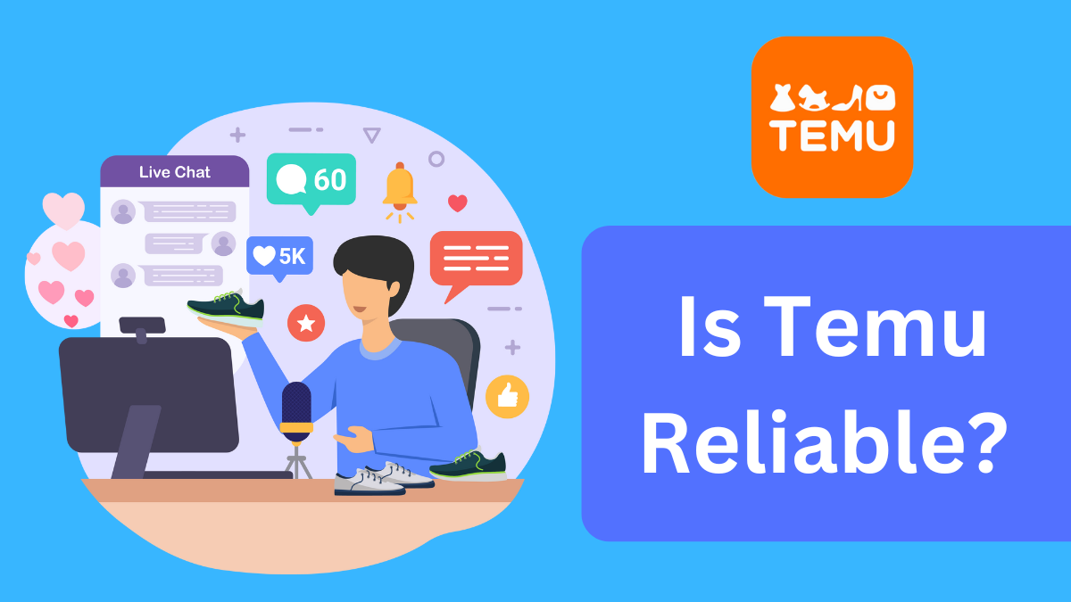 Is Temu Reliable? Exploring its Trustworthiness